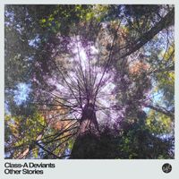 Class-A Deviants - Other Stories