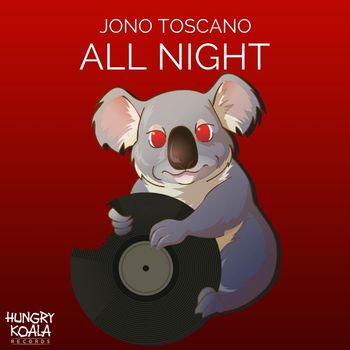 Jono Toscano - All Night