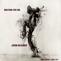 John Kramer - Waiting for me