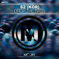 S2 (KOR) - Drop The Bass