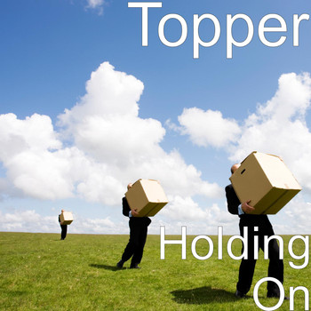 Topper - Holding On