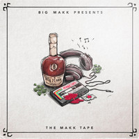 Big Makk - The Makk Tape