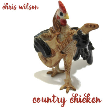Chris Wilson - Country Chicken