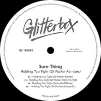 Sure Thing - Holding You Tight (Dr Packer Remixes)