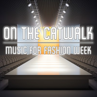 Alex Khaskin - On the Catwalk: Music for Fashion Week