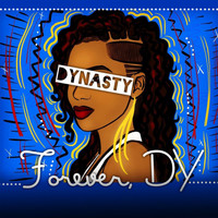 Dynasty - Forever, DY