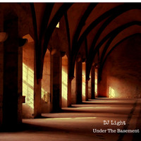DJ Light - Under The Basement