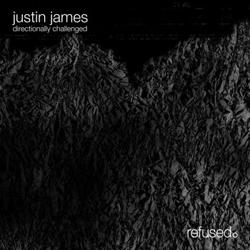 Justin James - Directionally Challenged