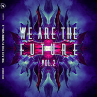 Eric Hdez - We Are The Future, Vol. 2