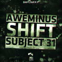 Subject 31 | Aweminus - Shift EP