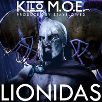 Kilo M.O.E - Lionidas