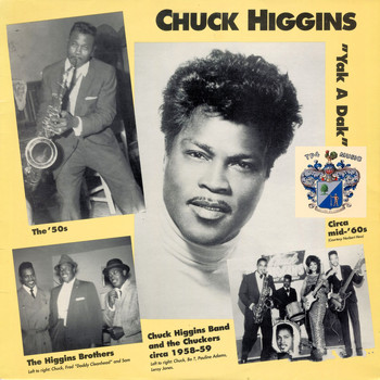 Chuck Higgins - Yak A Dak