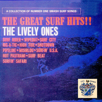 The Lively Ones - The Great Surf Hits !!