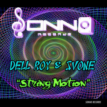 Dell Roy & Svone - String Motion