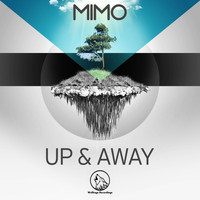 Mimo - Up & Away