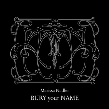Marissa Nadler - Bury Your Name