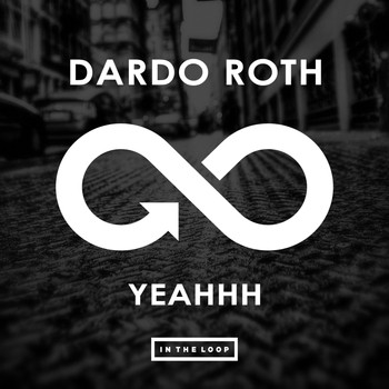 Dardo Roth - Yeahhh
