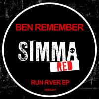 Ben Remember - Run River EP