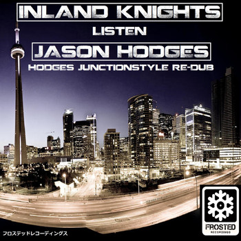 Inland Knights - Listen (Hodges JunctionStyle Re-Dub)