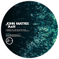 John Matrix - Lambs To The Slaughter/Bongo Warfare (AxH Remix)