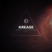 Krease - Mind Control EP