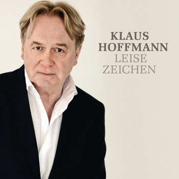 Klaus Hoffmann - Leise Zeichen