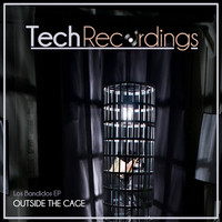 Outside The Cage - Los Bandidos EP