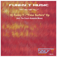 Dj Funky T - Time Surfers_EP