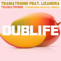 Tramatronik, Lizandra - Tramatronik (ThomChris Remixes)