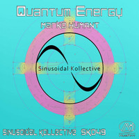 Marko HumAnt - Quantum Energy