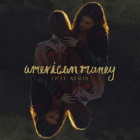 BØRNS - American Money (AWAY Remix)