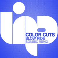 Color Cuts - Slow Ride (Soneec Remix)