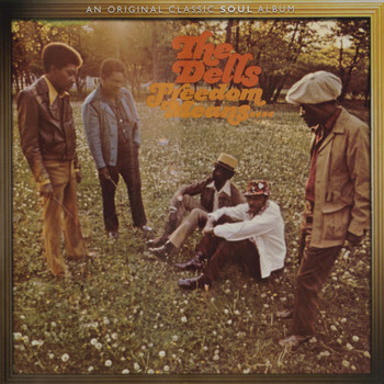 The Dells - Freedom Means