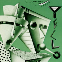 Yello - Claro Que Si (Remastered 2005)