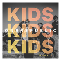 OneRepublic - Kids (Acoustic)