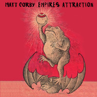 Matt Corby - Empires Attraction