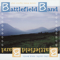 Battlefield Band - Live Celtic Folk Music