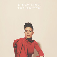 Emily King - The Switch