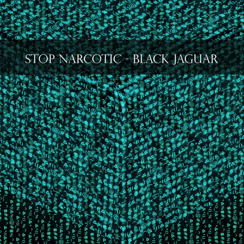 Stop Narcotic - Black Jaguar
