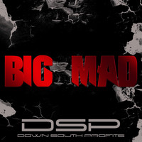 DSP - Big Mad