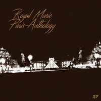 Royal music Paris - Anthology, Vol. 27