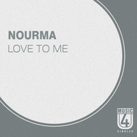 Nourma - Love to Me