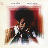 Ernie Hines - Electrified