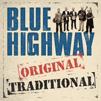 Blue Highway - Original Traditional