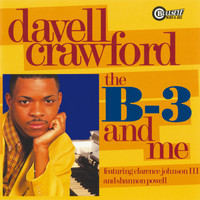 Davell Crawford - The B-3 And Me