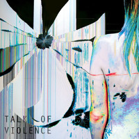 Petrol Girls - Talk of Violence (Explicit)