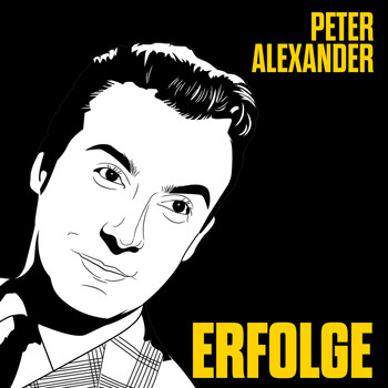 Peter Alexander - Erfolge