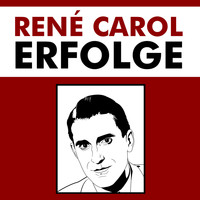 René Carol - Erfolge