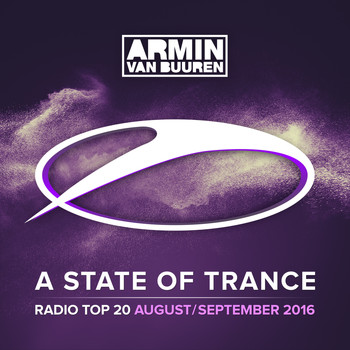 Armin van Buuren - A State Of Trance Radio Top 20 - August / September 2016