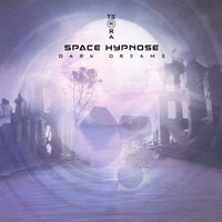 Space Hypnose - Dark Dreams - Single